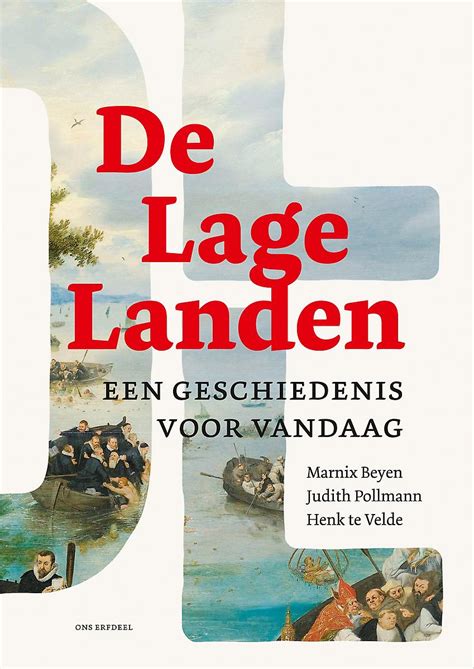 de lage landen een geschiedenis voor vandaag